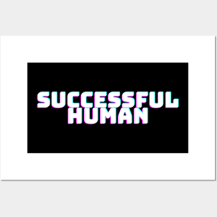 SUCCESSFUL HUMAN Posters and Art